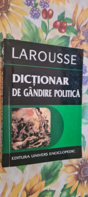 Dictionar de gandire politica Larousse - Dominique Colas foto