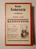 Radu Ionescu - Scrieri alese (ed. Dumitru Bălăeț; 1974; tiraj 1610 ex.) (vezi descriere!)
