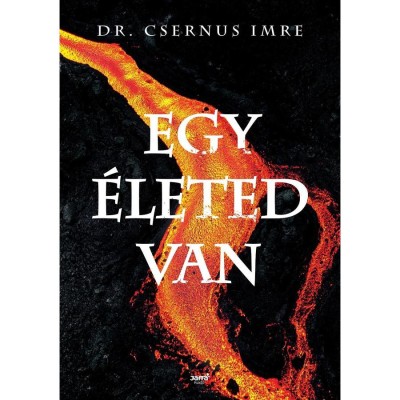 Egy &amp;eacute;leted van - Dr. Csernus Imre foto