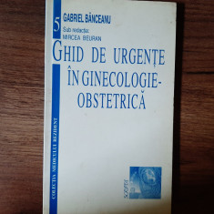 Ghid de urgente in ginecologie-obstetrica - Gabriel Banceanu