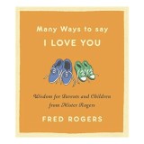 Many Ways to Say I Love You