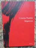 Cristina Passima, s&eacute;quences 2005-2015 CU DEDICATIE SI AUTOGRAF