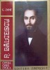 N. Balcescu. Opera, Omul, Epoca - G. Zane - Biografia lui Nicolae Balcescu, Editura Eminescu 1975, 414 pagini