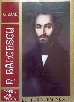 N. BALCESCU. OPERA, OMUL, EPOCA-G. ZANE-236373 foto