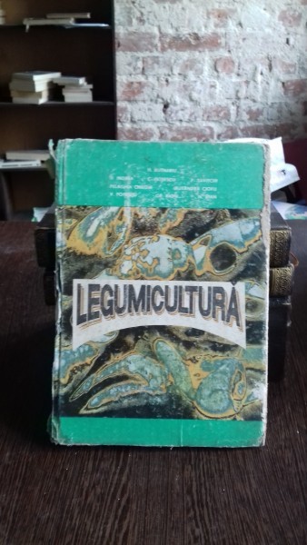 LEGUMICULTURA - H. BUTNARIU
