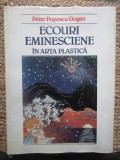 ECOURI EMINESCIENE IN ARTA PLASTICA-PETRE POPESCU-GOGAN