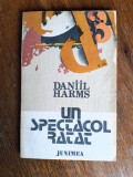 Un spectacol ratat - Daniil Harms / R5P1F
