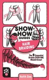 Show-How Guides: Braiding