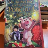 Maretele aventuri ale porcului de Craciun - J.K. Rowling