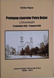 Protopop stavrofor Petru Bejan. Consemnari (21 noiembrie 1909 &ndash; 17 ianuarie 2002) &ndash; Corina Vasca