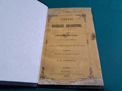 APĂRARE A BISERICEI RESĂRITENE ATTACATĂ DE DOMINICU TECSEIRA *1859 * foto