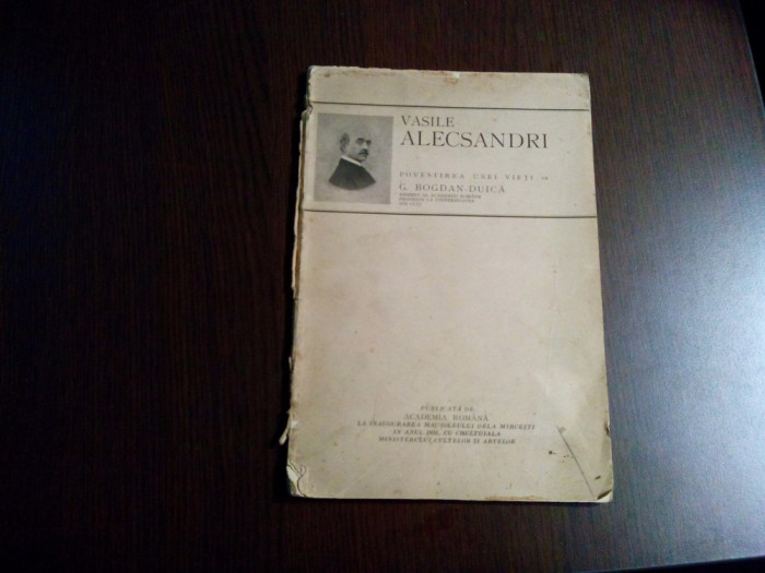 VASILE ALECSANDRI Povestirea unei Vieti - G. Bogdan-Duica -1926,63p.+ ilustratii