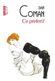 Ce preferi? (editie de buzunar) - Polirom