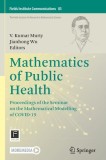 Mathematics of Public Health: Proceedings of the Seminar on the Mathematical Modelling of Covid-19