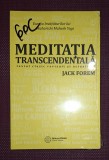 Meditatia Transcedentala - Jack Forem, Editura Atman, 2014, Carte Spiritualitate si Ezoterism