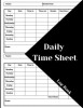 Daily Time Sheet Log Book: Work Time Record Book. Timesheet Log Book To Record Time. In And Out Timesheet. Employee Time Log &amp; Record Book
