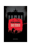Drum s&acirc;ngeros către moarte - Paperback brosat - Sven Hassel - Nemira