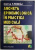 Ancheta Epidemiologica in Practica Medicala - Doina Azoicai - Carte Medicina