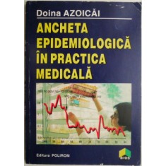 Ancheta epidemiologica in practica medicala &ndash; Doina Azoicai