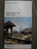 Memorii III 1919- 1930 -Alexandru Tzigara Samurcas -Buc. 2003