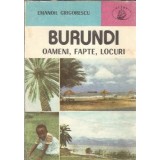 Burundi. Oameni, fapte, locuri - Emanoil Grigorescu