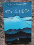 PAYS DE NEIGE - YASUNARI KAWABATA