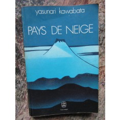 PAYS DE NEIGE - YASUNARI KAWABATA