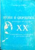 Istorie și Geopolitică &icirc;n Europa Secolului XX - Constantin Hlihor, Editura Academiei Militare, 1999 - Carte de Politică