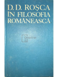 Tudor Cătineanu (coord.) - D. D. Roșca &icirc;n filosofia rom&acirc;nească (editia 1979)