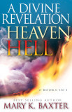 A Divine Revelation of Heaven &amp; Hell