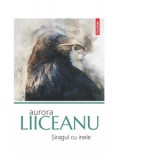 Siragul cu inele - Aurora Liiceanu