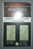 Roger Garaudy - Afacerea Israel, Editura Samizdat, 2001, Carte Politica