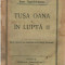 TUSA OANA si IN LUPTA carte de Ion Agarbiceanu 1914 editura Asociatiunii Sibiu