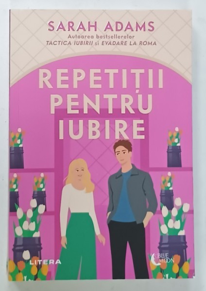 REPETITII PENTRU IUBIRE de SARAH ADAMS , 2024
