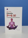 Filosofia f**k it! - John C. Parkin