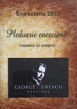 PLEDOARIE ENESCIANA. CRONICI SI ESEURI-MIHAI ZABORILA, 2015