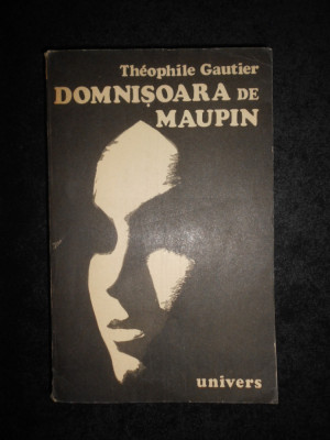 Theophile Gautier - Domnisoara de Maupin foto