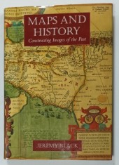 MAPS AND HISTORY , CONSTRUCTING IMAGES OF THE PAST by JEREMY BLACK , 1997 foto