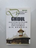 GHIDUL ASEZAMINTELOR MONAHALE ORTODOXE DIN ROMANIA - MIHAI VLASIE, stare f buna