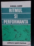 Ritmul si performanta- Virgil Ludu