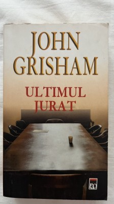 ULTIMUL JURAT - JOHN GRISHAM foto