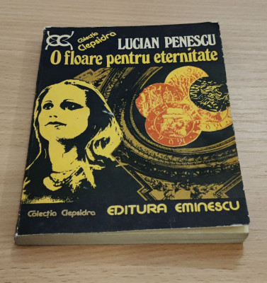 Lucian Penescu - O floare pentru eternitate foto