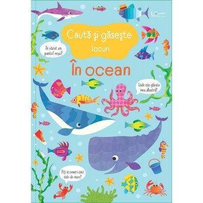Cauta Si Gaseste. In Ocean (Usborne), - Editura Univers Enciclopedic foto