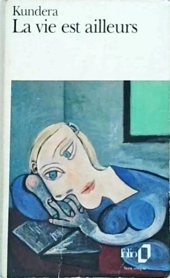 Milan Kundera - La vie est ailleurs foto