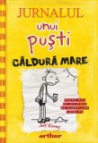 Jurnalul Unui Pusti 4. Caldura Mare, Jeff Kinney - Editura Art