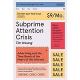 Subprime Attention Crisis