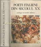 Poeti Italieni Secolul XX - Marin Mincu, Editura Cartea Romaneasca, 1988, 602 pagini, Coperta Cartonata