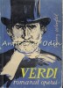 Verdi. Romanul Operei - Franz Werfel, Editura Muzicala, Bucuresti 1964, 359 pagini, Carte Arta Muzicala