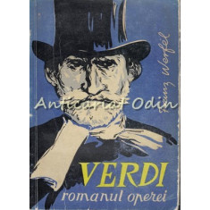 Verdi. Romanul Operei - Franz Werfel