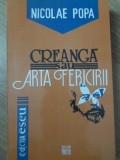 CREANGA SAU ARTA FERICIRII-NICOLAE POPA